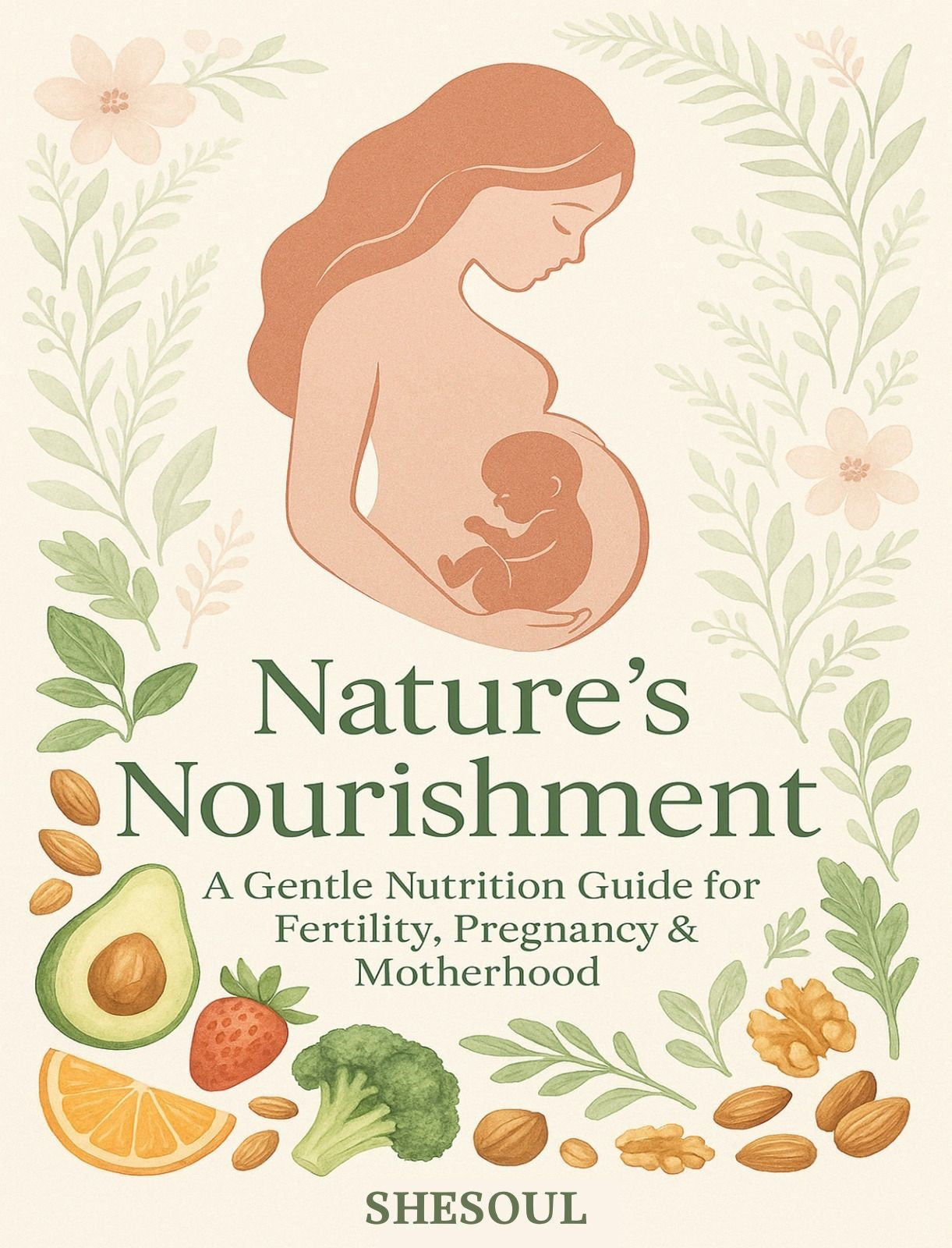 Nature’s Nourishment