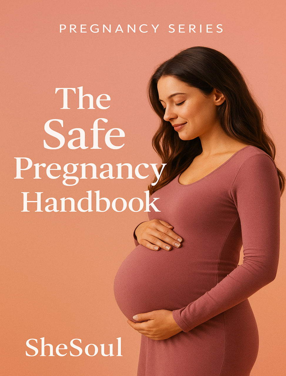 The Safe Pregnancy Handbook